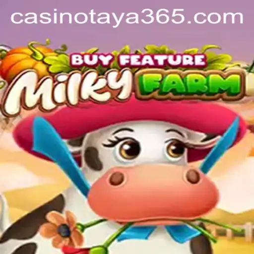 Discover the Exciting World of MilkyFarmBuyFeature and the Thrilling Offers of Taya365