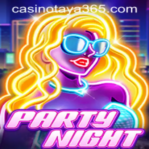 Exploring the Excitement of PartyNight with Taya365